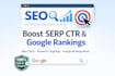 boost your google CTR and turn rankings into traffic fast