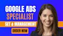 setup and manage your google ads,  ads adwords campaigns or audit sem