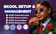 do skool community, skool community manager, skool setup, skool online course