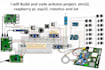 build and code arduino project, esp32, raspberry pi, stm32, robotics and iot