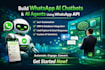 build whatsapp ai chatbots or whatsapp ai agent using whatsapp api