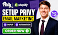 setup privy email marketing  shopify popup privy automation