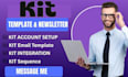 setup kit email automation convertkit email campaign sequence newsletter design