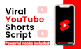 write viral youtube shorts script with powerful hook