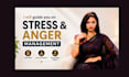 help you manage stress, and anger