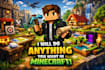 join your minecraft world and do anything you ask