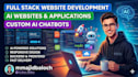 do full stack web development, ai websites development , ai chatbots