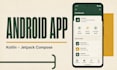 develop a native android app with kotlin and jetpack compose