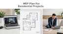 design mep plans, residential projects, permit construction