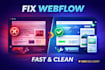 fix, update, and optimize your webflow website professionally