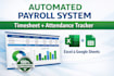 build automated payroll, employee timesheet attendance tracker in excel or sheet