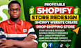 build shopify store, redesign shopify website, create dropshipping store