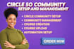 setup circle so community, mighty network and circle so community manager