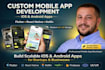 design and develop android and ios mobile application on flutter or react native
