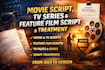 write a screenplay, TV pilot, script treatment, or feature film