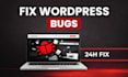 fix any wordpress bug, error or issue urgently