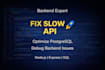 fix slow API, optimize postgresql queries, and debug backend issues
