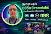 setup or fix obs studio and streamlabs for live streaming and recording
