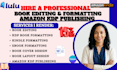 do book editing proofreading book formatting paperback formatting amazon kdp
