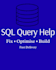 write, fix or optimise sql queries for your database