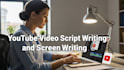 write youtube scripts that keep viewers watching
