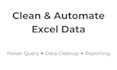 clean and automate your excel data with power query