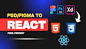 convert figma, PSD to react website