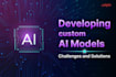 train or fine tune a custom ai model for your business or data