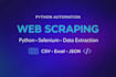 scrape data from any website using python and automation