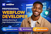 be your webflow expert, design or develop webflow, figma to webflow design