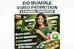 do rumble video promotion and channel promotion