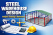 design steel warehouse with calculation and drawings