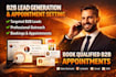 handle b2b lead generation, appointment setting and sales outreach