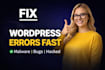 fix wordpress errors, bugs, malware and hacked website fast
