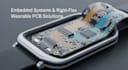 design embedded systems, rigid flex  and wearable pcb solutions