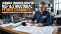 provide liscensed engineer stamped mep and structural permit drawings