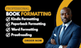 do paperback formatting,book formatting, manuscript format