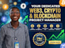 be your expert web3,nft,defi and blockchain project manager