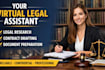do legal writing, research and contract drafting as your legal assistant