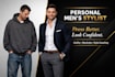 be your personal men fashion stylist and instructor