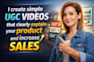 create simple ugc videos that clearly explain your product and increase sales