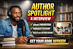 do author spotlight, author interview, ebook promotion and podcast feature