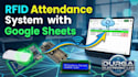 create rfid attendance system with google sheets and arduino