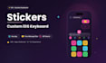 develop ios custom keyboard app with stickers, gifs