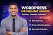 build a wordpress appointment booking website with calendar and scheduling
