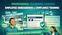 design professional onboarding course, compliance elearning course in rise 360