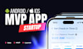 build your startup mvp mobile app ios android ready