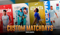 create professional matchdays for you