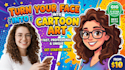 turn your face into cartoon art