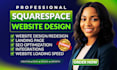 build squarespace website, squarespace website expert for design and redesign